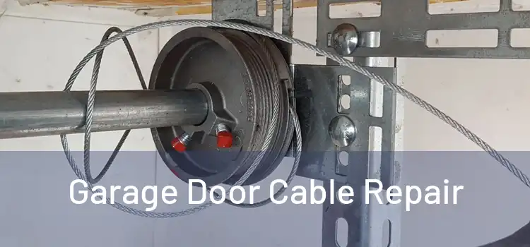  Garage Door Cable Repair 