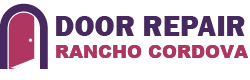 Door Repair Rancho Cordova